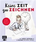 Kristina Konradi - Keine Zeit zu zeichnen