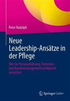 Peter Rudolph - Neue Leadership-Ansätze in der Pflege