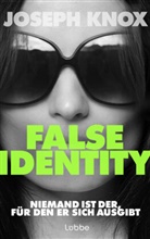 Joseph Knox - False Identity