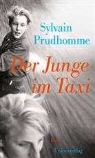 Sylvain Prudhomme - Der Junge im Taxi