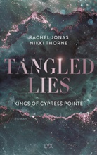 Nikki Thorne, Rachel Jonas Thorne, Rachel Jonas und Nikki Thorne - Kings of Cypress Pointe - Tangled Lies