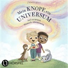 Carmushka, Carmen Kroll, diverse, Carmen Kroll - Mein Knopf, ein Universum: Auf zu neuen Wunsch-Abenteuern, 1 Audio-CD (Audio book)