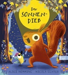 Alice Hemming, Nicola Slater - Der Sonnendieb