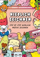 Leon Römer - Die Kawaii-Zeichenschule - Step by Step niedliche Motive zeichnen