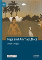 Kenneth Valpey, Kenneth R Valpey, Kenneth R. Valpey - Yoga and Animal Ethics