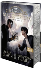 Holly Black, Cassandra Clare - Magisterium - Das 4. Jahr