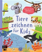 Eunhye Kim - Tiere zeichnen für Kids - Über 100 kunterbunte Lieblingstiere mit einfachen Formen Schritt-für-Schritt malen lernen