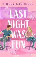 Holly Michelle - Last Night Was Fun