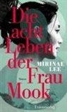 Mirinae Lee - Die acht Leben der Frau Mook