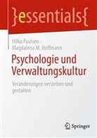 Magdalena M Hoffmann, Magdalena M. Hoffmann, Hilko Paulsen - Psychologie und Verwaltungskultur