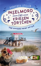 Dorothea Stiller - Inselmord & Friesentörtchen