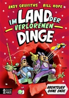 Andy Griffiths, Bill Hope - Abenteuer ohne Ende - Im Land der verlorenen Dinge