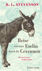 Robert Louis Stevenson - Reise mit einer Eselin durch die Cevennen