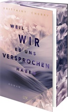 Brittainy Cherry - Weil wir es uns versprochen haben