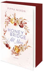 Pippa Nixon - Honeybridge. All Mine