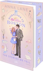 Anna Lane - Mornings in Boston - The Stories We Tell
