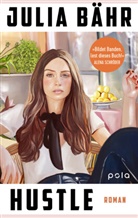 Julia Bähr - Hustle