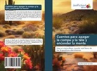 Rosalba Ugalde González - Cuentos para apagar la compu y la tele y encender la mente