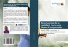 Victor Djimbila Kazadi - Resonancias de la realidad: Hacia una Nueva Comprensión