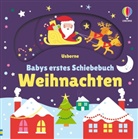Fiona Watt, Stella Baggott - Babys erstes Schiebebuch: Weihnachten