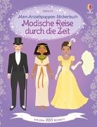 Lucy Bowman, Louie Stowell, Stella Baggott - Mein Anziehpuppen-Stickerbuch: Modische Reise durch die Zeit