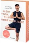 Marcel Clementi - Mein Yoga für Unbewegliche