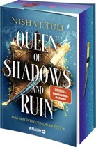 Nisha J Tuli, Nisha J. Tuli - Queen of Shadows and Ruin