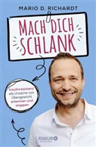 Mario D Richardt, Mario D. Richardt - Mach dich schlank