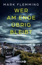 Mark Flemming - Wer am Ende übrig bleibt