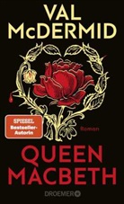 Val McDermid - Queen Macbeth