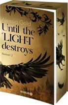 Alessia Gold - Until the Light destroys