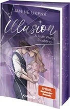Janine Ukena - Illusion - A Truth Worth Doubting