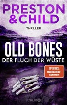 Lincoln Child, Douglas Preston - Old Bones - Der Fluch der Wüste
