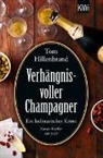 Tom Hillenbrand - Verhängnisvoller Champagner