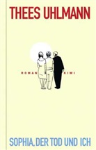 Thees Uhlmann - Sophia, der Tod und ich