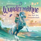 Jana Hoch, Marie Beschorner, Kristin Alia Hunold - Wundermähne - Teil 3: Der Ruf der Freundschaft, 1 Audio-CD (Hörbuch)