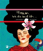 Hülya Özdemir, Ilka Osenberg-van Vugt - Frauen wie du und ich sind einfach wunderbar