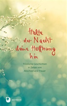 Ilka Osenberg-van Vugt - Halte der Nacht deine Hoffnung hin