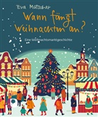 Eva Mutscher - Wann fängt Weihnachten an?