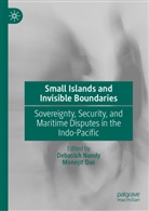 Das, Monojit Das, Debasish Nandy - Small Islands and Invisible Boundaries