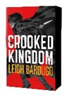 Leigh Bardugo, Bardugo Leigh - Crooked Kingdom (Six of Crows Book 2)