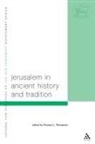 Thomas L. Tompson, Thompson Thomas L. - Jerusalem in Ancient History and Tradition