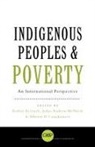 Robyn Eversole, Alberto D. Cimadamore, Robyn Eversole, John-Andrew McNeish - Indigenous Peoples and Poverty