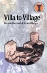 Riccardo Francovich, Francovich Riccardo, Richard Hodges, Hodges Richard - Villa to Village