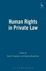 Daphne Barak-Erez, Barak-Erez Daphne, Dan Friedmann, Daniel Friedmann - Human rights in private law