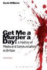 Kevin Williams - Get Me a Murder a Day!