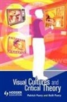 Kelli Fuery, Patrick Fuery, Kelli Wagner, Wagner Kelli - Visual Cultures and Critical Theory