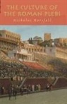 Nicholas Horsfall, Horsfall Nicholas - The Culture of the Roman Plebs