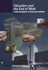 John White - Education and the End of Work