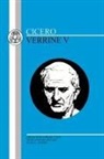 Cicero, Marcus Tullius Cicero, Marcus Tullius Cicero, R. G. Levens - Verrine Orations